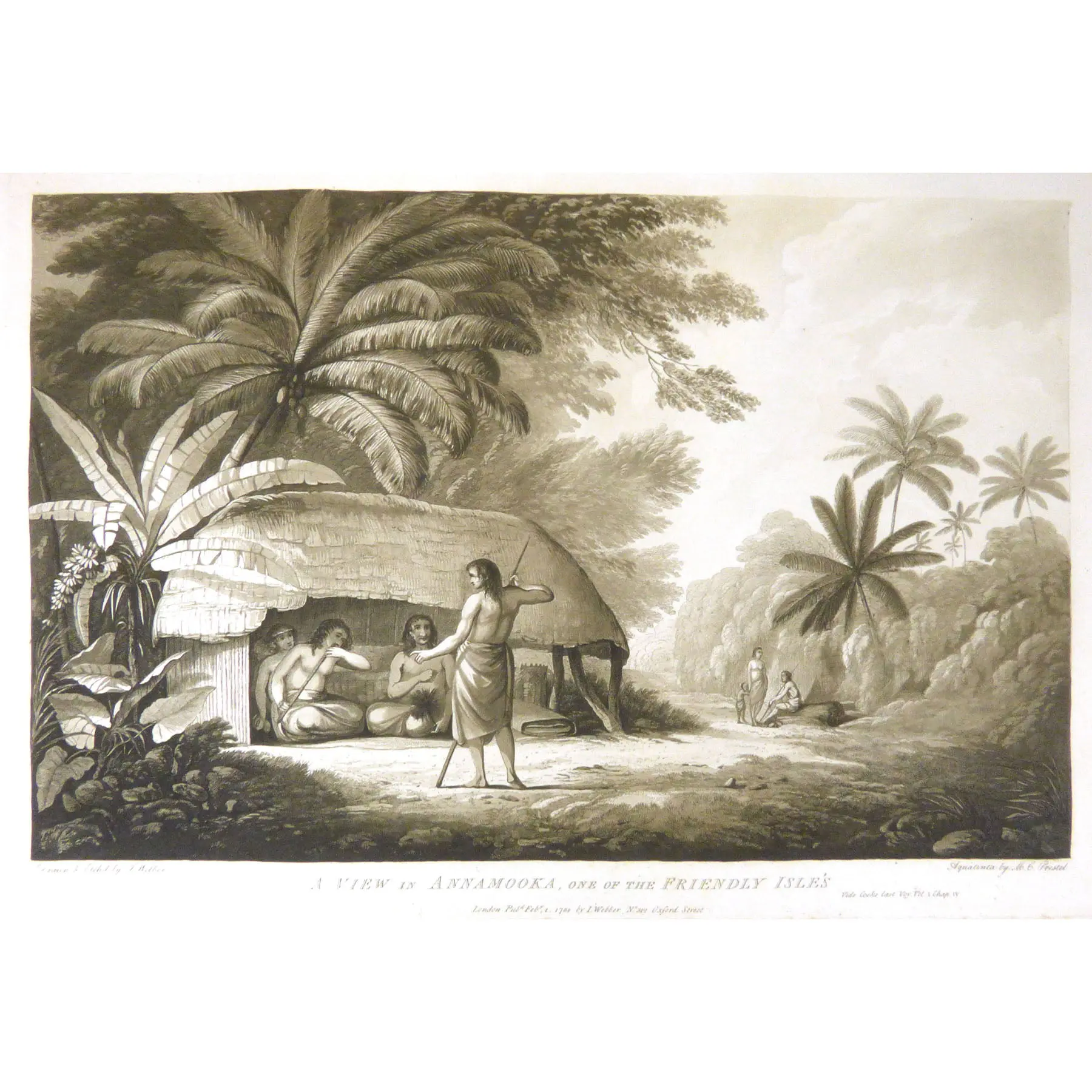 A Very Scarce Set of Four Views in the South Seas. Comprising: A View of Annamooka, One of the Friendly Isles; A View of Ulietea; A View of Matavai, Otaheite; A View of Pulo Condore.