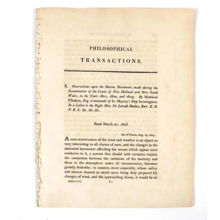 Observations upon the Marine Barometer, made during the Examination of the Coasts of New Holland and New South Wales, in the Years 1801, 1802 and 1803. By Matthew Flinders