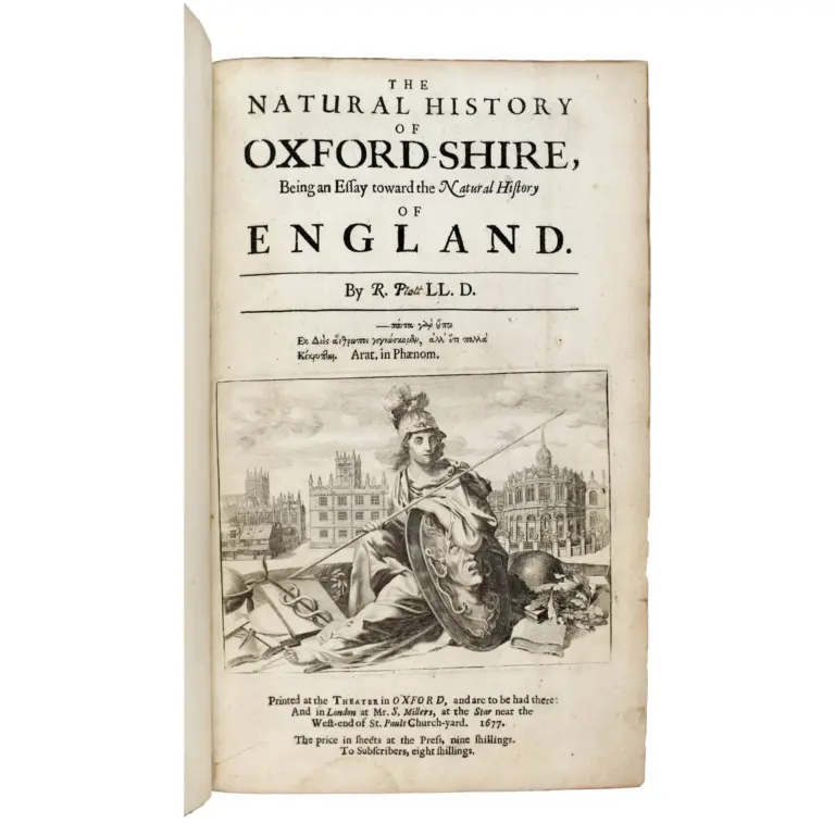 The Natural History of Oxford-Shire,Being an Essay toward the Natural History of England.