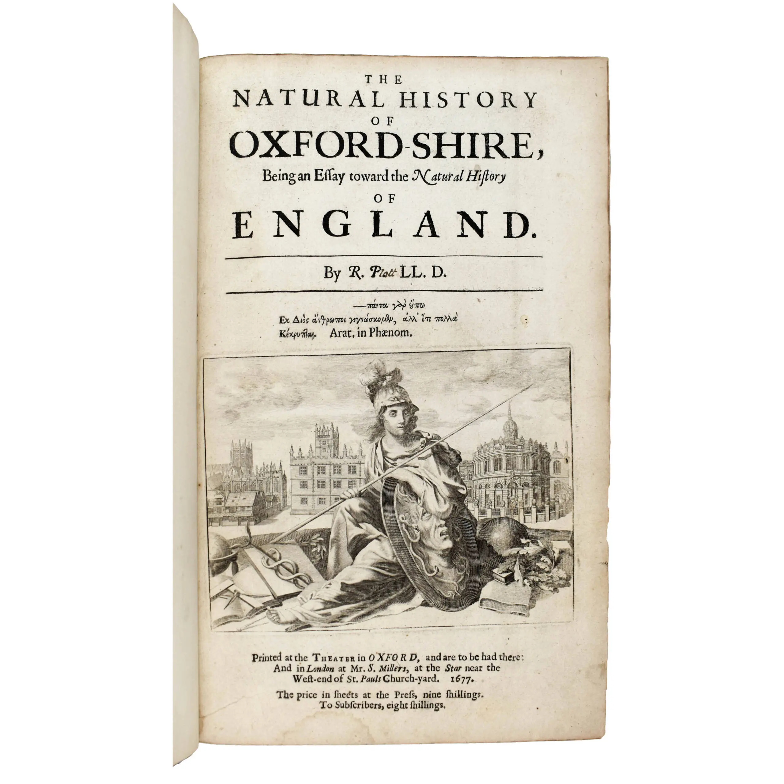 The Natural History of Oxford-Shire,Being an Essay toward the Natural History of England.
