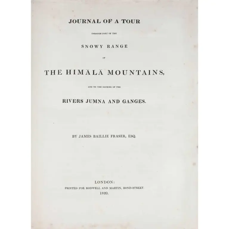 Journal of a Tour through Part of the Snowy Range of the Himala Mountains, and to the sources of the Rivers Jumna and Ganges