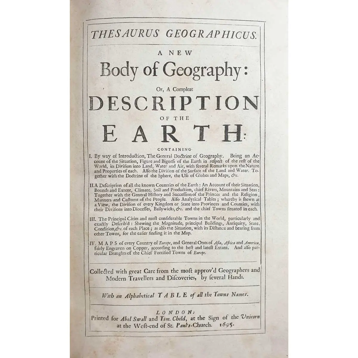 THESAURUS GEOGRAPHICUS. A NEW BODY OF GEOGRAPHY: OR, A COMPLEAT DESCRIPTION OF THE EARTH … COLLECTED WITH GREAT CARE FROM THE MOST APPROV’D GEOGRAPHERS AND MODERN TRAVELLERS AND DISCOVERIES (3)