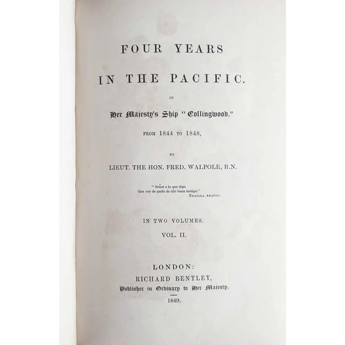 Four Years in the Pacific. In Her Majesty’s Ship “Collingwood.” From 1844 to 1848 (2)