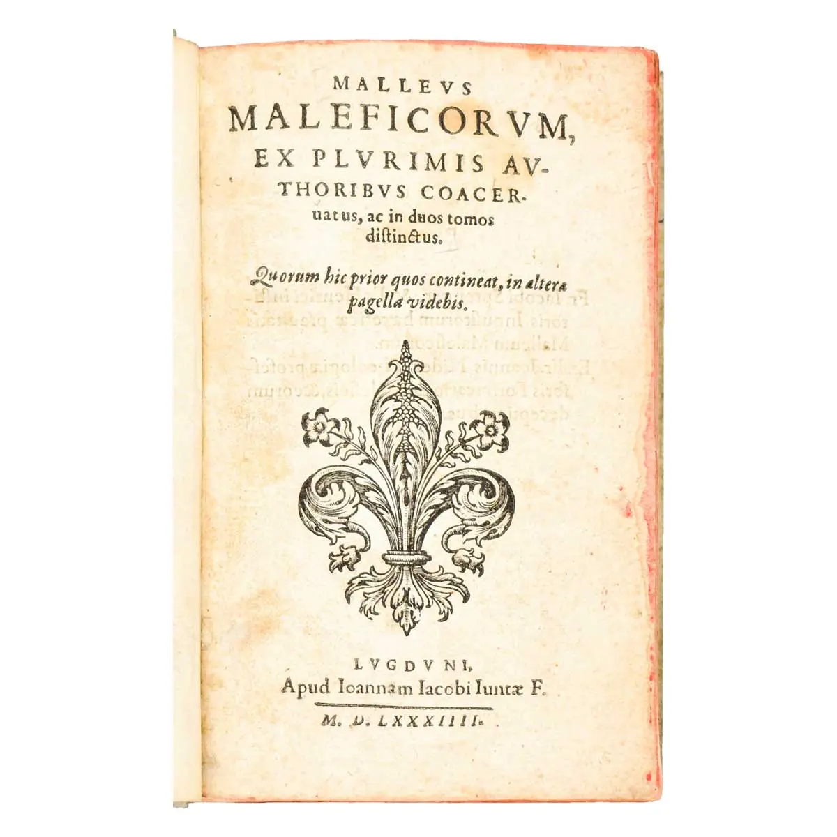Malleus Maleficorum , Ex Plurimis Av-Thoribus Coaceruatus,ac in duos tomos distinctus…