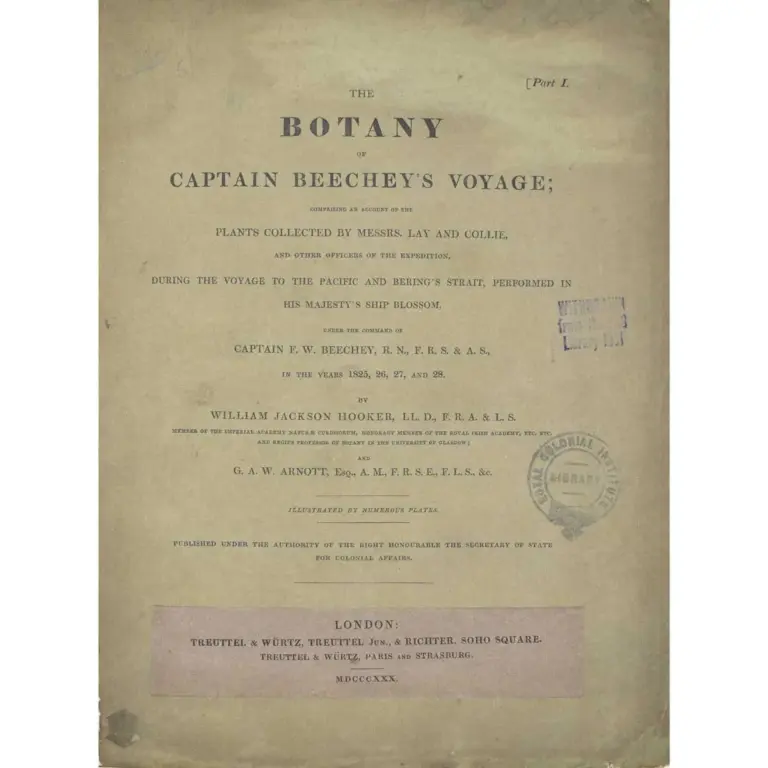 The Botany of Captain Beechey’s voyage; comprising an account of the plants collected by Messrs. Lay and Collie, and other officers of the expedition