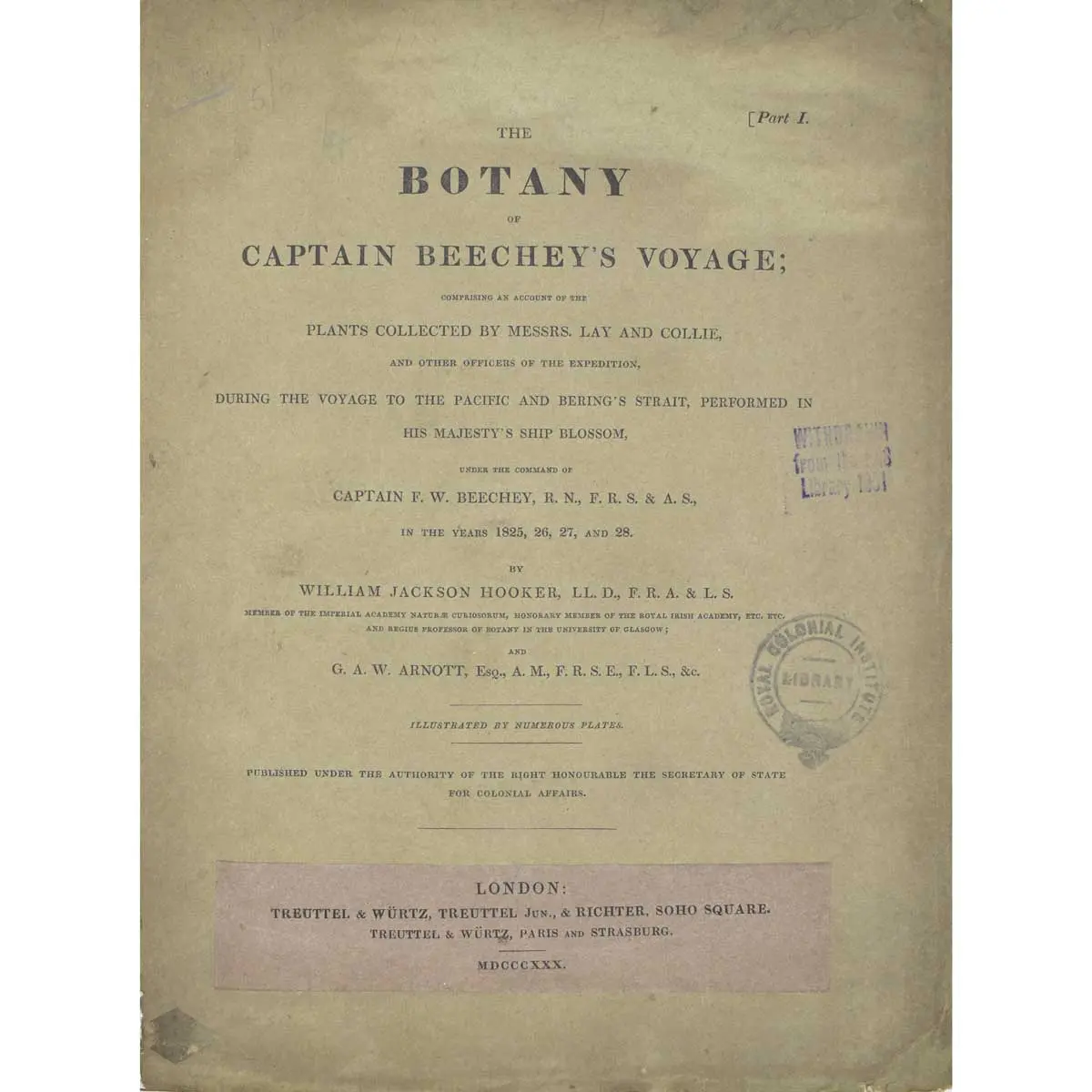 The Botany of Captain Beechey's voyage; comprising an account of the plants collected by Messrs. Lay and Collie, and other officers of the expedition