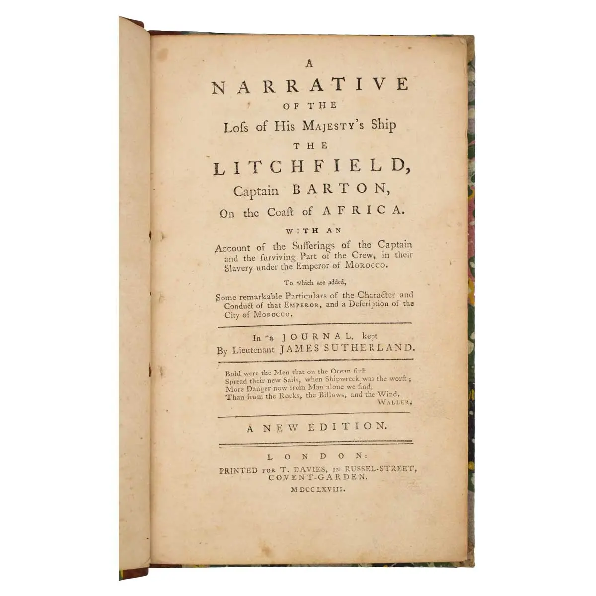 A Narrative of the Loss of His Majesty's Ship the Litchfield, Captain Barton, on the Coast of Africa with an Account of the Sufferings of the Captain and the surviving Part of the Crew