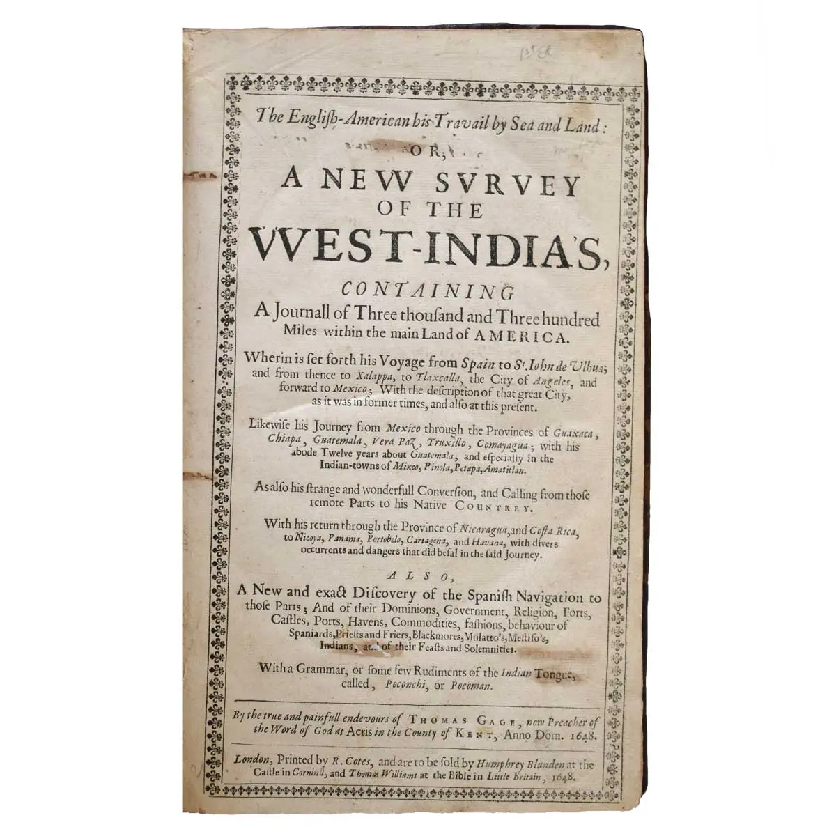 The English-American his Travail by Sea and Land: Or, a New Survey of the West-India's, Containing a Journall of Three Thousand and Three Hundred Miles within the Main Land of America.