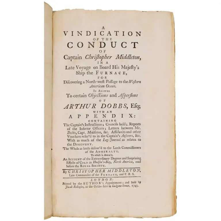 A Vindication of the Conduct of Captain Christopher Middleton, in a Late Voyage on Board His Majesty’s Ship the Furnace, For Discovering a North-West Passage to the Western American Ocean.