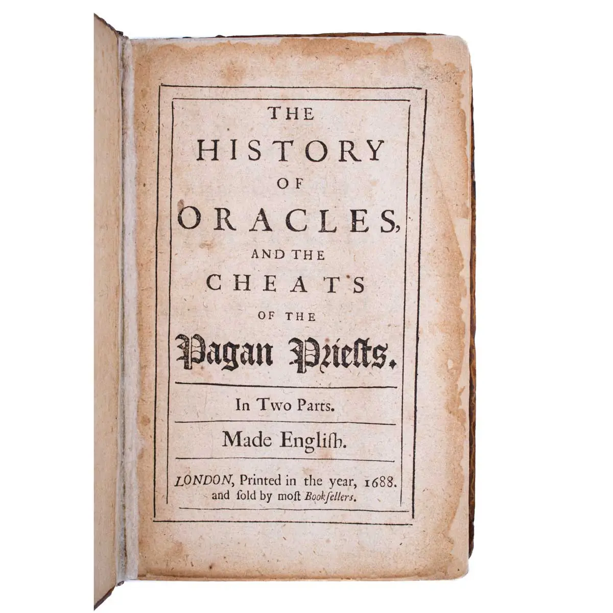 The History of Oracles and the Cheats of the Pagan Priests, in Two Parts (2)