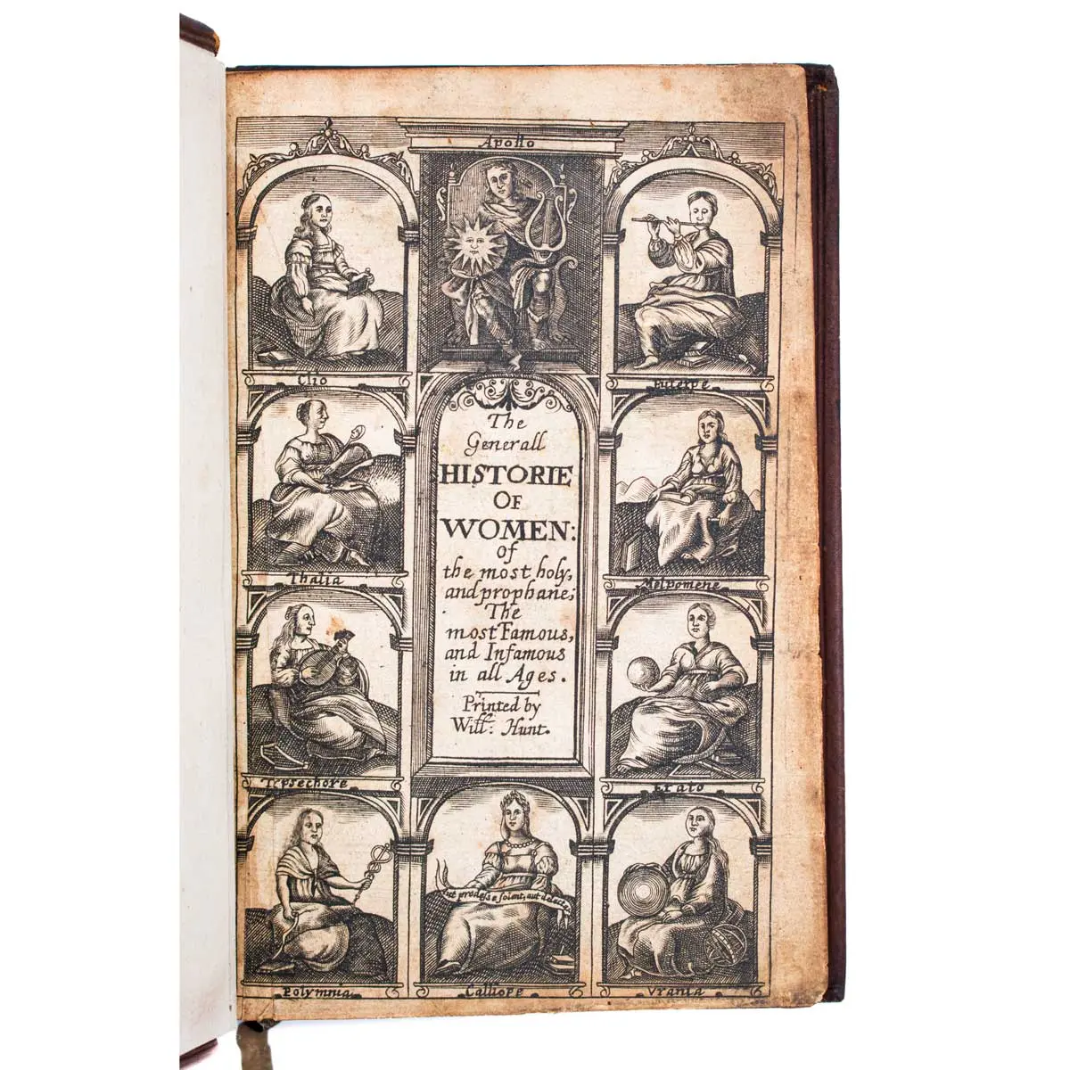 The Generall Historie of Women of the the most holy, most profane; The most Famous and Infamous in all Ages.