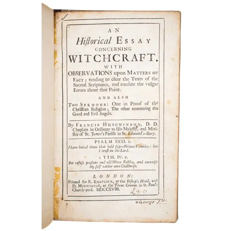 An Historical Essay Concerning Witchcraft. With Observations upon Matters of Fact; tending to clear the Texts of the Sacred Scriptures, and confute the vulgar Errors about that Point.