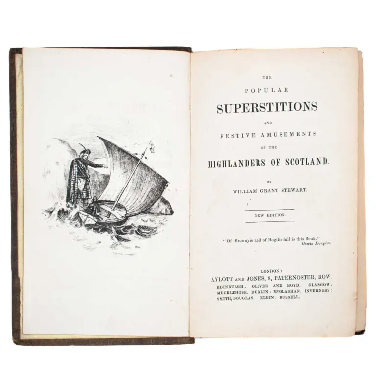 The Popular Superstitions and Festive Amusements of the Highlanders of Scotland.