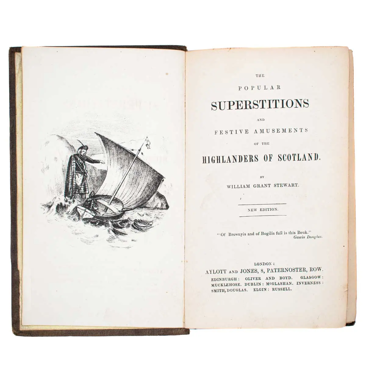 The Popular Superstitions and Festive Amusements of the Highlanders of Scotland.