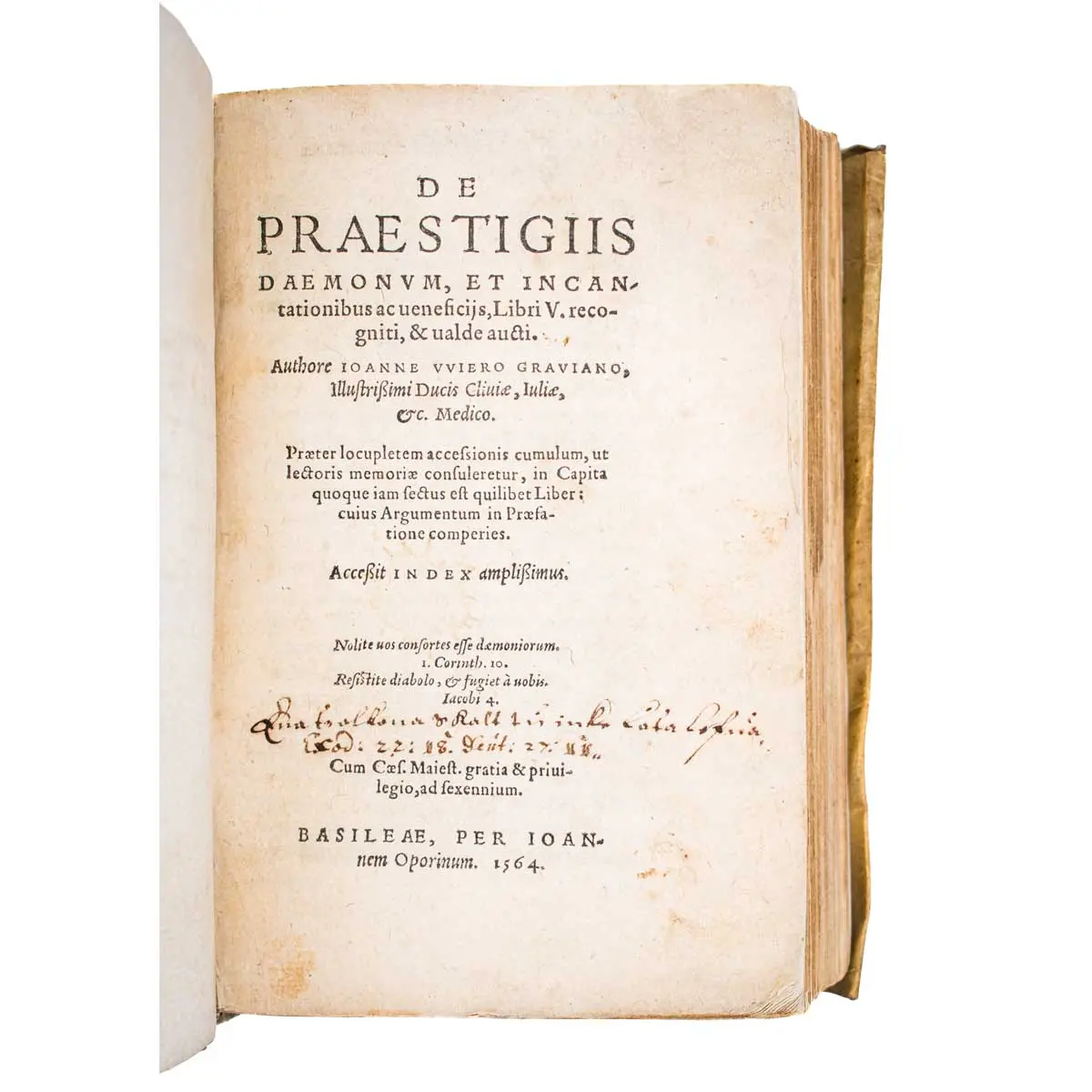 De Praestigiis Daemonum, Et Incantationibus ac ueneficiis, libri V. recogniti, & ualde aucti. Authore Ioanne Vviero Graviano, illustrißimi ducis Cliuiae, Iuliae, &c. medico.