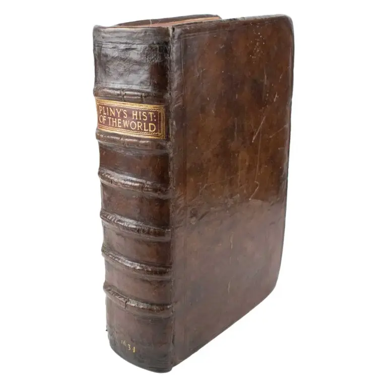 The Historie of the World: Commonly Called the Naturall Historie of C. Plinius Secundus. Translated into English by Philemon Holland, Doctor of Physicke.