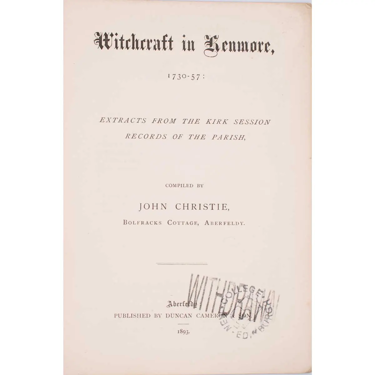 Witchcraft in Kenmore 1730-57: Extracts from the Kirk Session Records of the Parish (2)