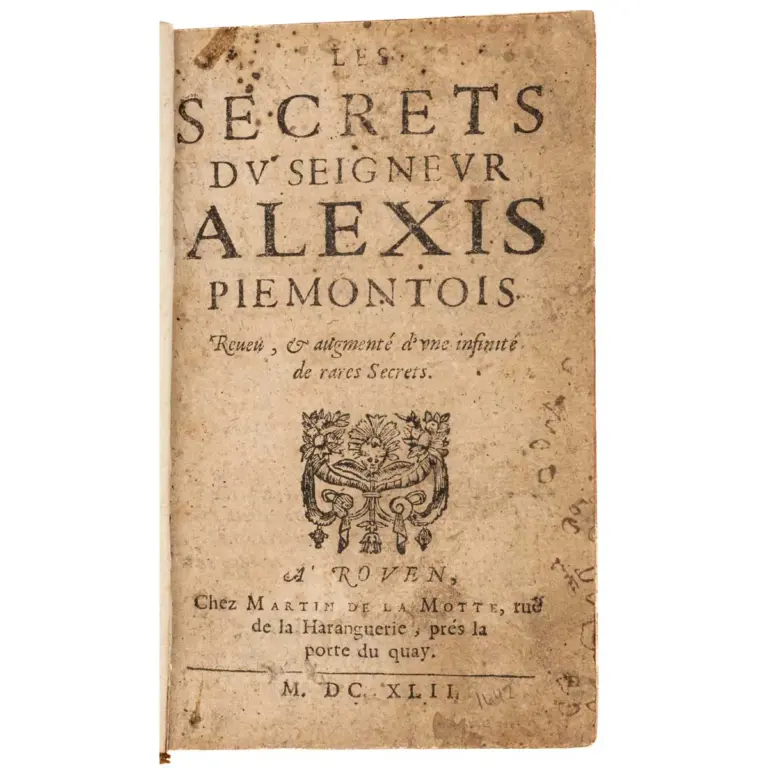 Les secrets du seigneur Alexis Piemontois Revue, & augmente d’une infinite de rares secrets,