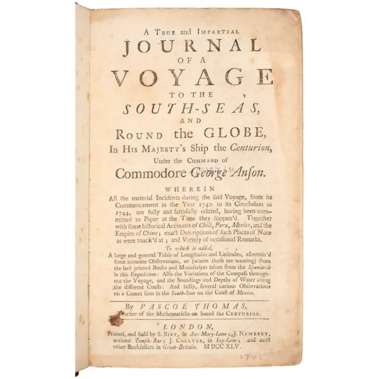 A True and Impartial Journal of a Voyage to the South-Seas, and Round the Globe, in His Majesty’s Ship the Centurion,