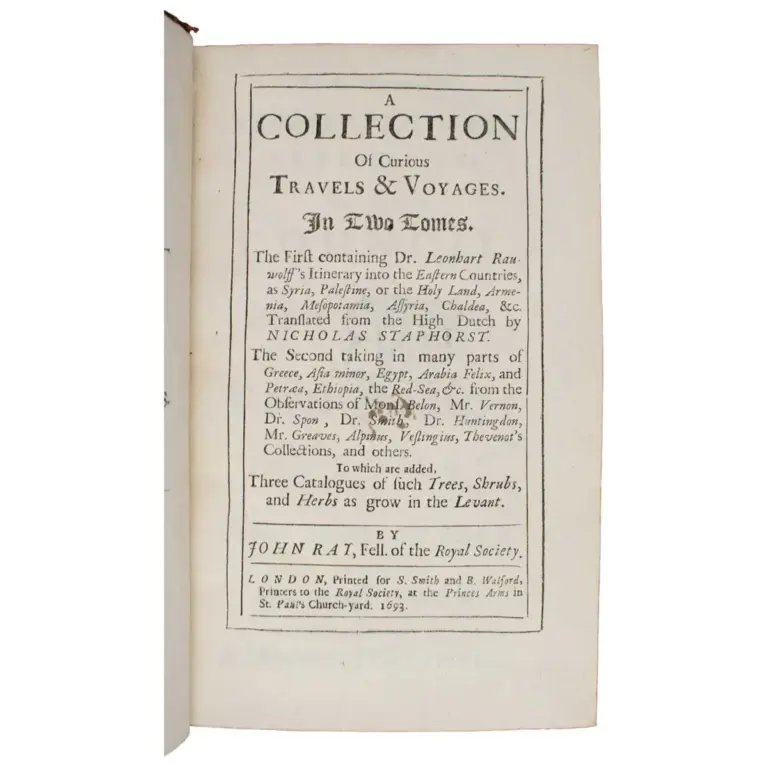 A Collection of Curious Travels & Voyages. In Two Tomes. The First containing Dr. Leonhart Rauwolff’s Itinerary into the Eastern Countries… Translated from the High Dutch by Nicholas Staphorst.