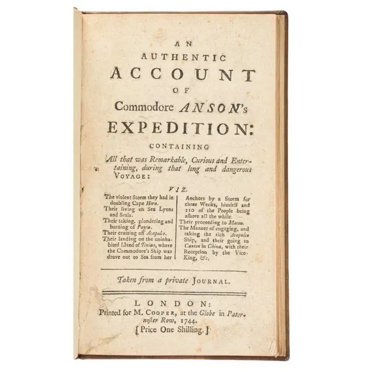 An Authentic Account of Commodore Anson’s Expedition…Taken from a Private Journal. 
