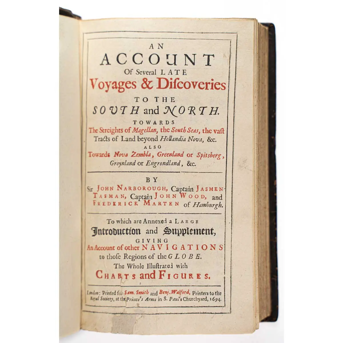 Account of Several Late Voyages and Discoveries to the South and North. Towards the Streights of Maggellen, the South Seas, the Vast Tracts of Land beyond Hollandia Nova, &c.