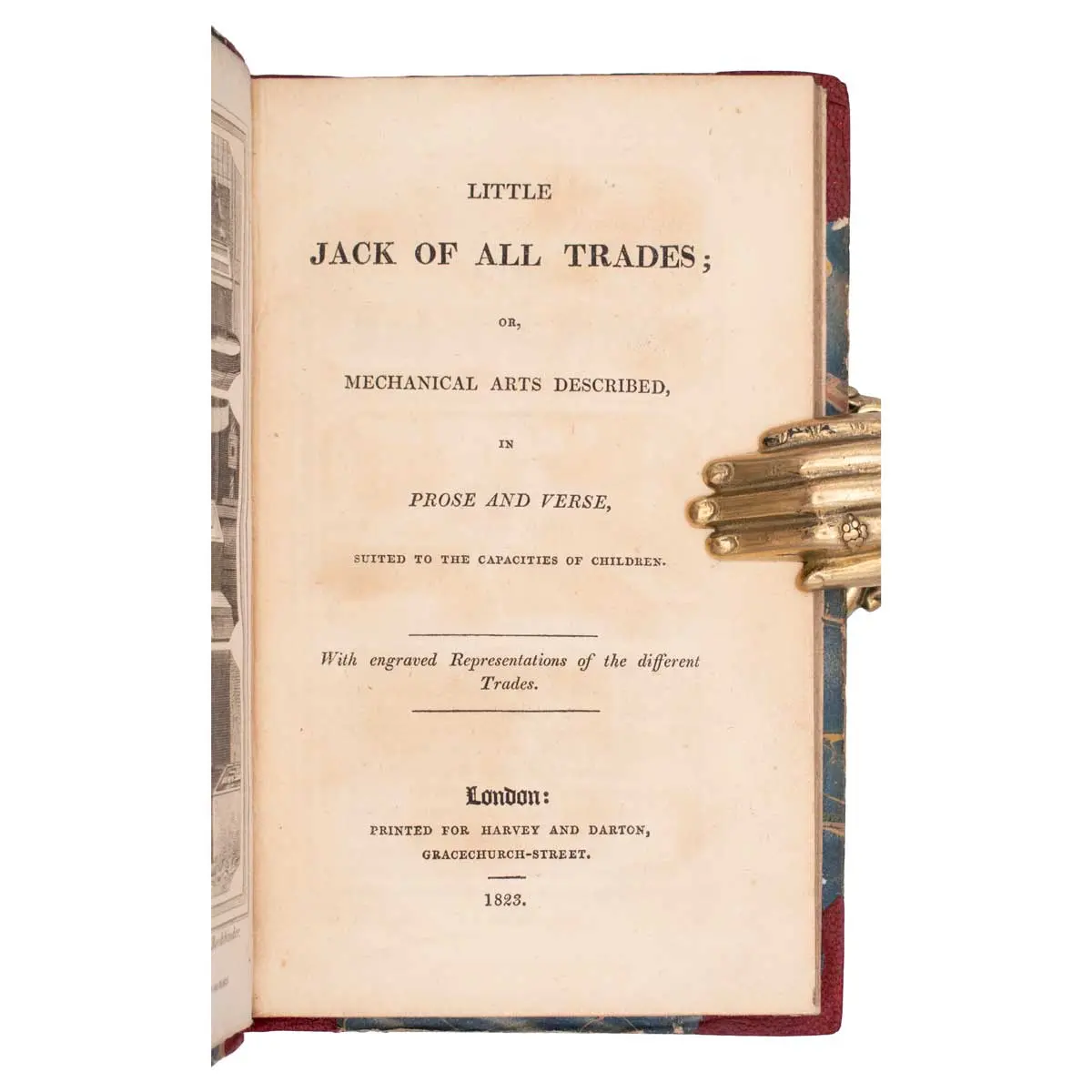 Little Jack of All Trades; or, Mechanical Arts Described, in Prose and Verse, Suited to the Capacities of Children (3)