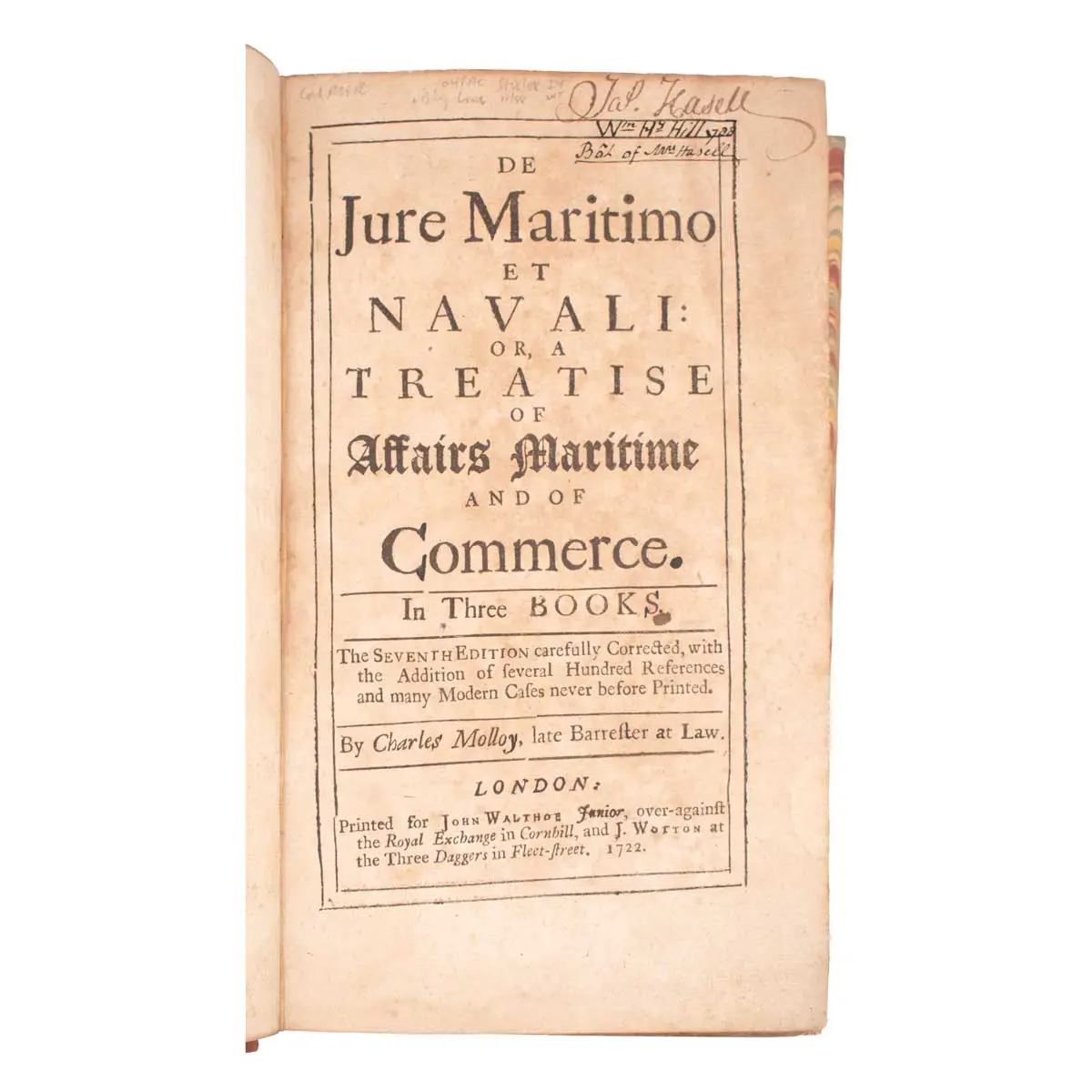 De Jure Maritimo et Navali: Or a Treatise of Affairs Maritime and of Commerce. In three books. The seventh edition, carefully corrected, with (…) many modern cases never before printed (2)