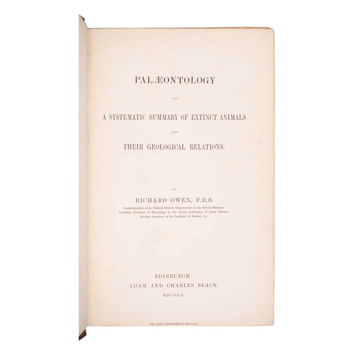 Palæontology or A Systematic Summary of Extinct Animals and Their Geological Relations