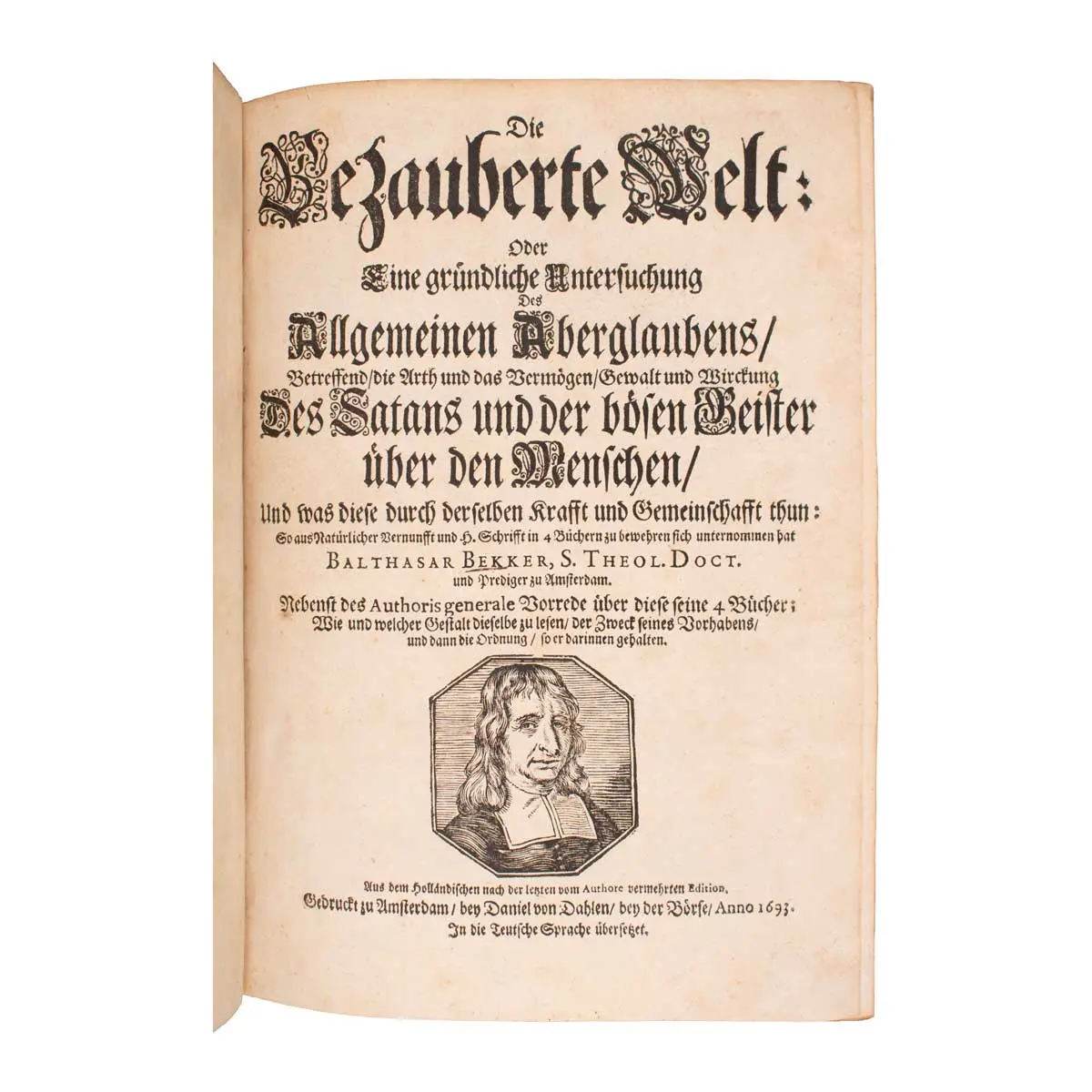 Die bezauberte Welt: Oder eine grundliche Untersuchung des allgemeinen Aberglaubens. Aus dem Hollandischen (ubers. von J. Lange)