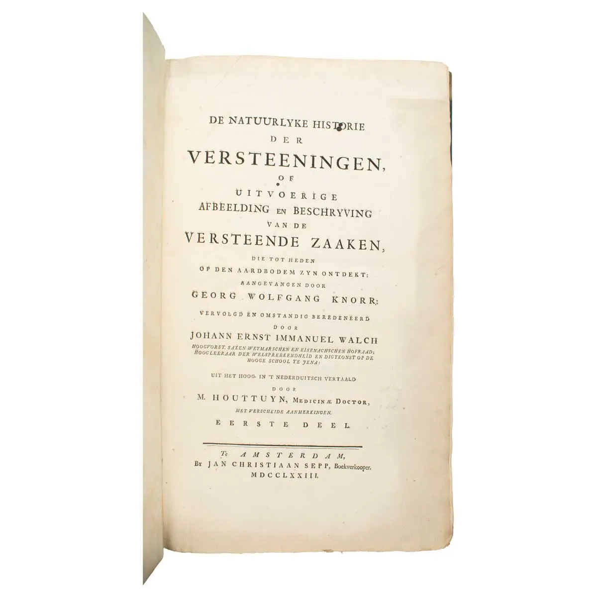 De natuurlyke historie der versteeningen, of uitvoerige afbeelding en beschryving van de versteende zaaken, die tot heden op den aardbodem zyn ontdekt: … (4)