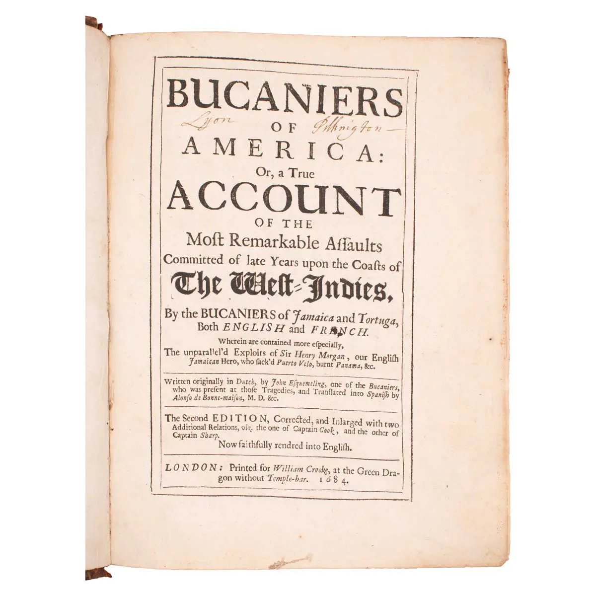 Bucaniers of America: Or, a true Account of the Most Remarkable Assaults Committed of Late Years Upon the Coasts of The West Indies, by the Bucaniers of Jamaica and Tortuga, Both English and French… (2)