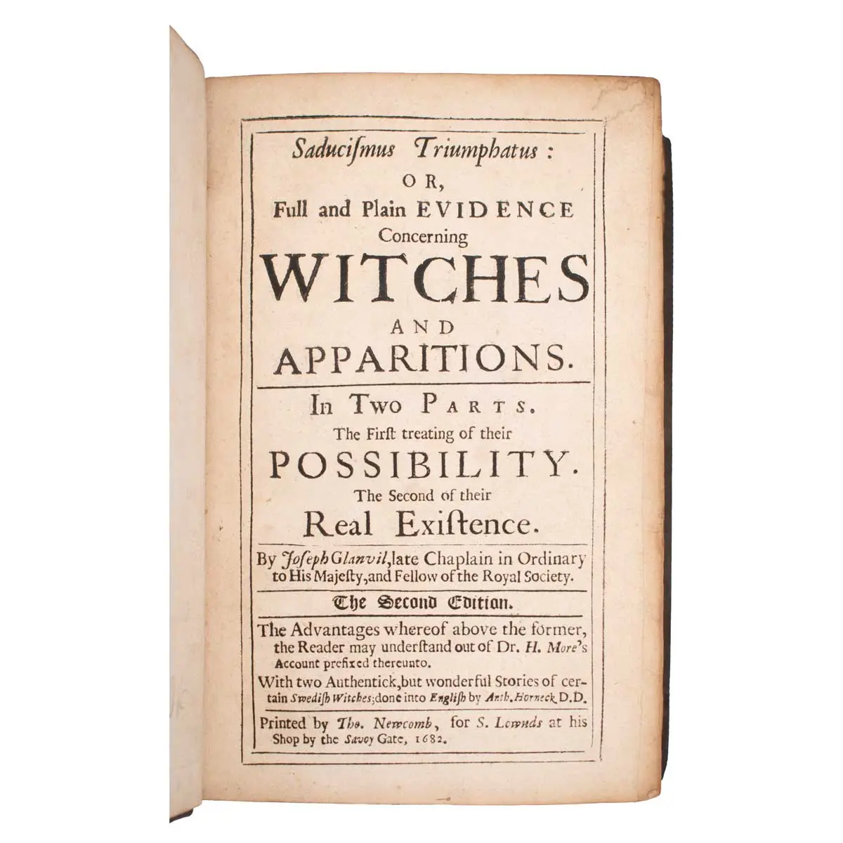 Saducismus Triumphatus: or, Full and Plain Evidence Concerning Witches and Apparitions. In Two Parts. The First treating of their Possibility. The Second of their Real Existence (3)