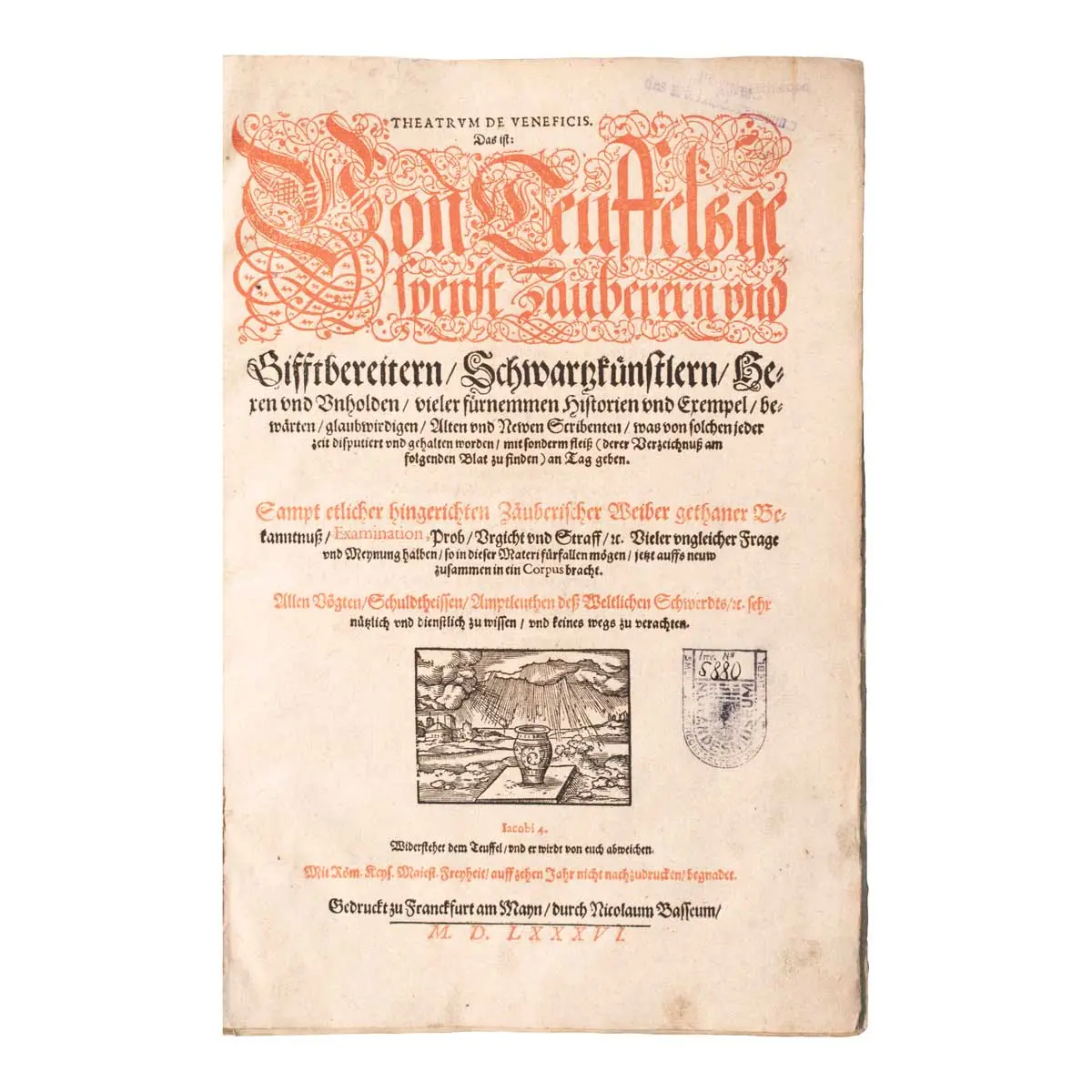 Theatrum De Veneficis, Das ist: Von Teuffelsgespenst Zauberern und Gifftbereitern, Schwartzkuenstlern, Hexen und Unholden, vieler fuernemmen Historien und Exempel, bewahrten, glaubwirdigen