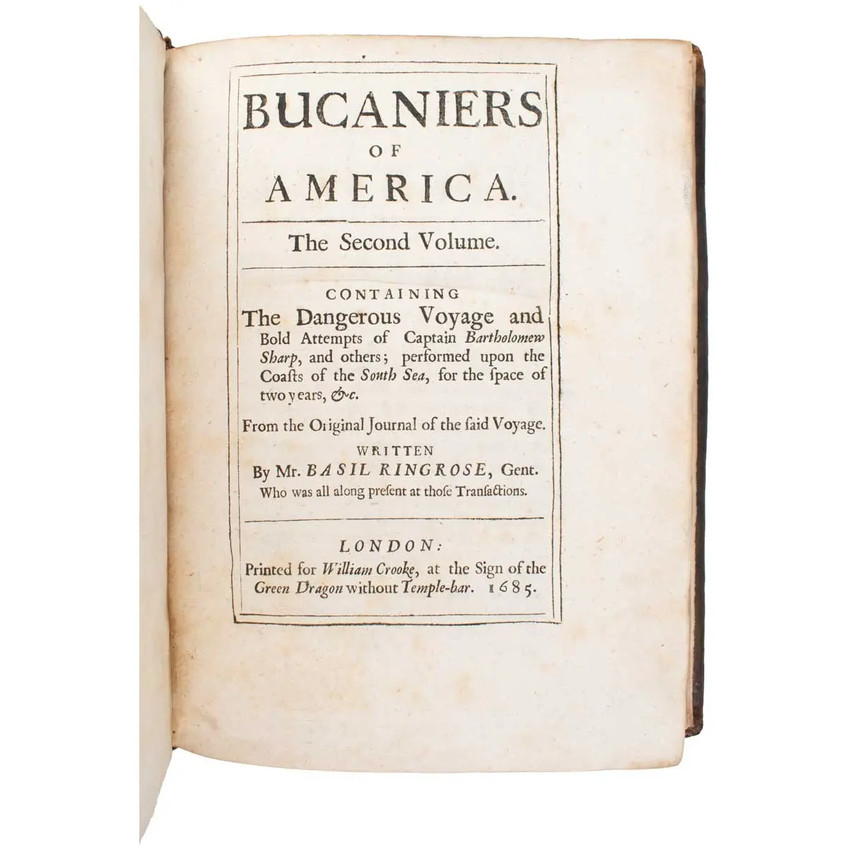 Bucaniers of America: Or, a true Account of the Most Remarkable Assaults Committed of Late Years Upon the Coasts of The West Indies, by the Bucaniers of Jamaica and Tortuga, Both English and French… (6)