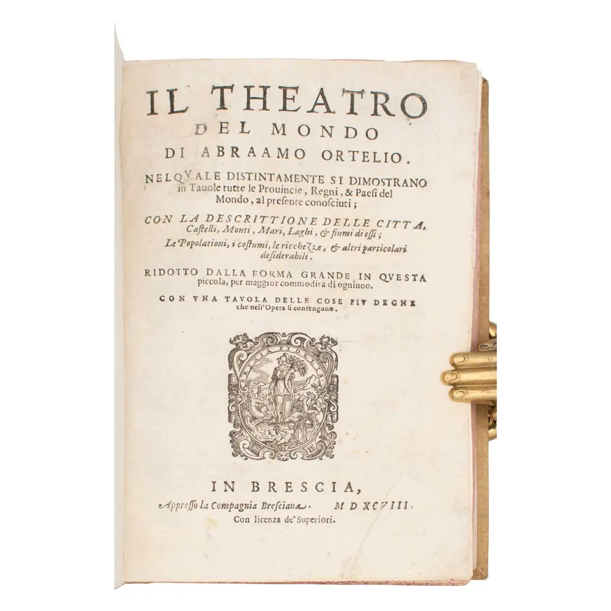 Il theatro del mondo nelquale distintamente si dimonstrano in tavole tutte le provincie, regni e paesi … ridotto dalla forma grande in questa piccola… (7)