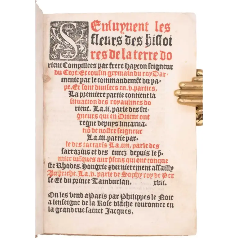 Sensuyuent les fleurs des histoires de la terre Dorient: copillees par frere Haycon seigneur du Cort: cousin germain du roy Darmienie par le comademet du pape: et sous diuisees en v. pties.