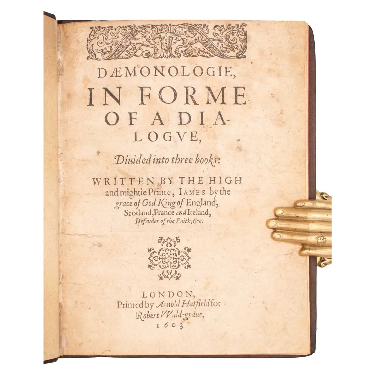 Daemonologie, in Forme of a Dialogue, Divided in three books (1)